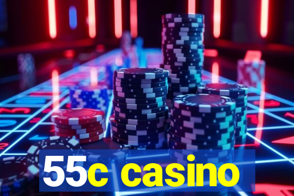 55c casino